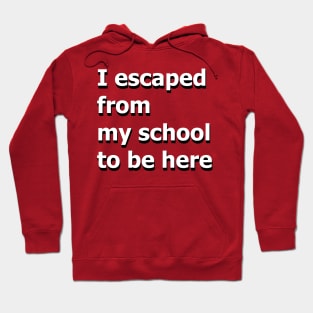 School lover :)- Hoodie